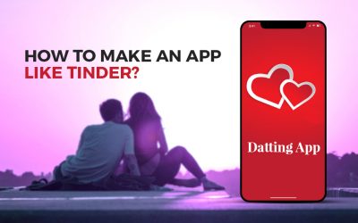 How to Develop a Successful Dating App Like Tinder/Bumble?