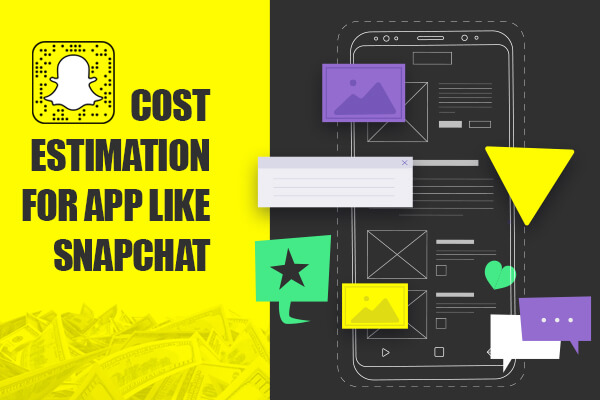 SnapChat App Cost Estimation