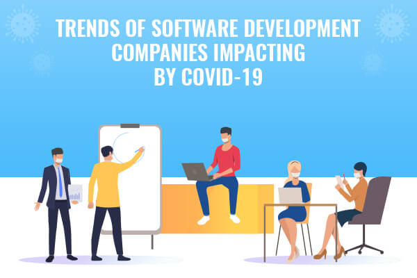 Software Trends for Covid 19