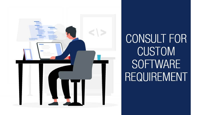 Ask for Custom Software Requirement