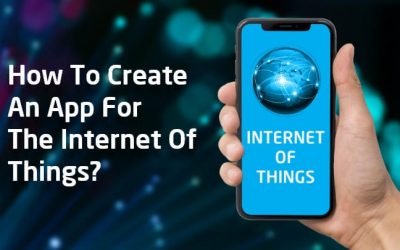 How to Develop an IoT Mobile Application- Features, Development Tips, Estimated Cost