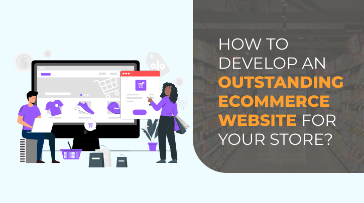 How to Build an Perfect Ecommerce Website for your Startup?
