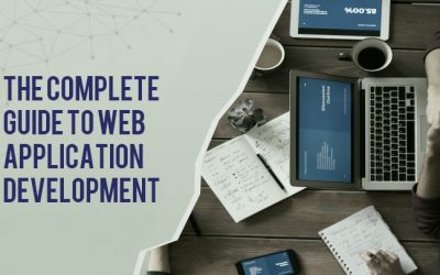 The Most Comprehensive Guide to Web Application Development in 2021