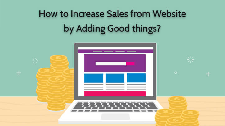How to Increase Sales by Making good website