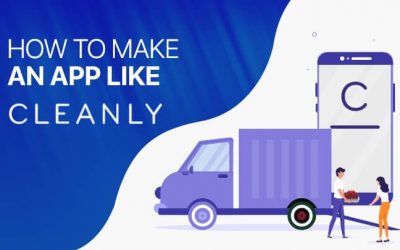 How to Create a Cleanly Clone App- Features, Development & Cost Estimation