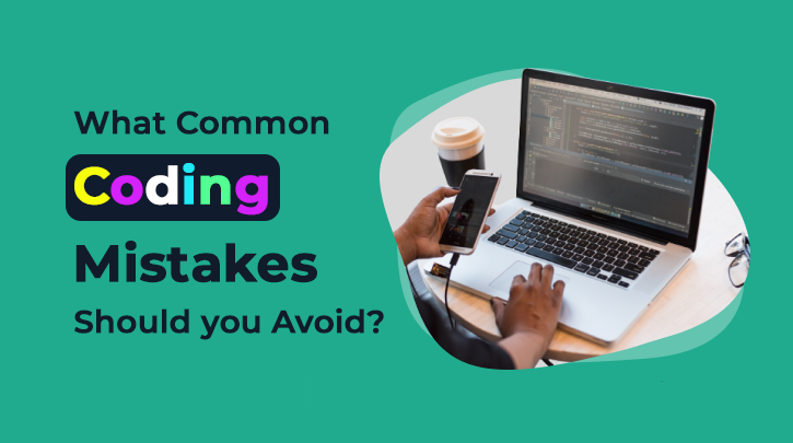 What Common Mistakes Should Be Avoided at the Time of Software Development?